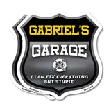 Gabriel's Garage I Can Fix Everything But Stupid