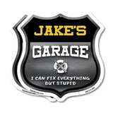 Jake's Garage I Can Fix Everything But Stupid