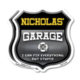 Nicholas's Garage I Can Fix Everything But Stupid