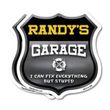 Randy's Garage I Can Fix Everything But Stupid