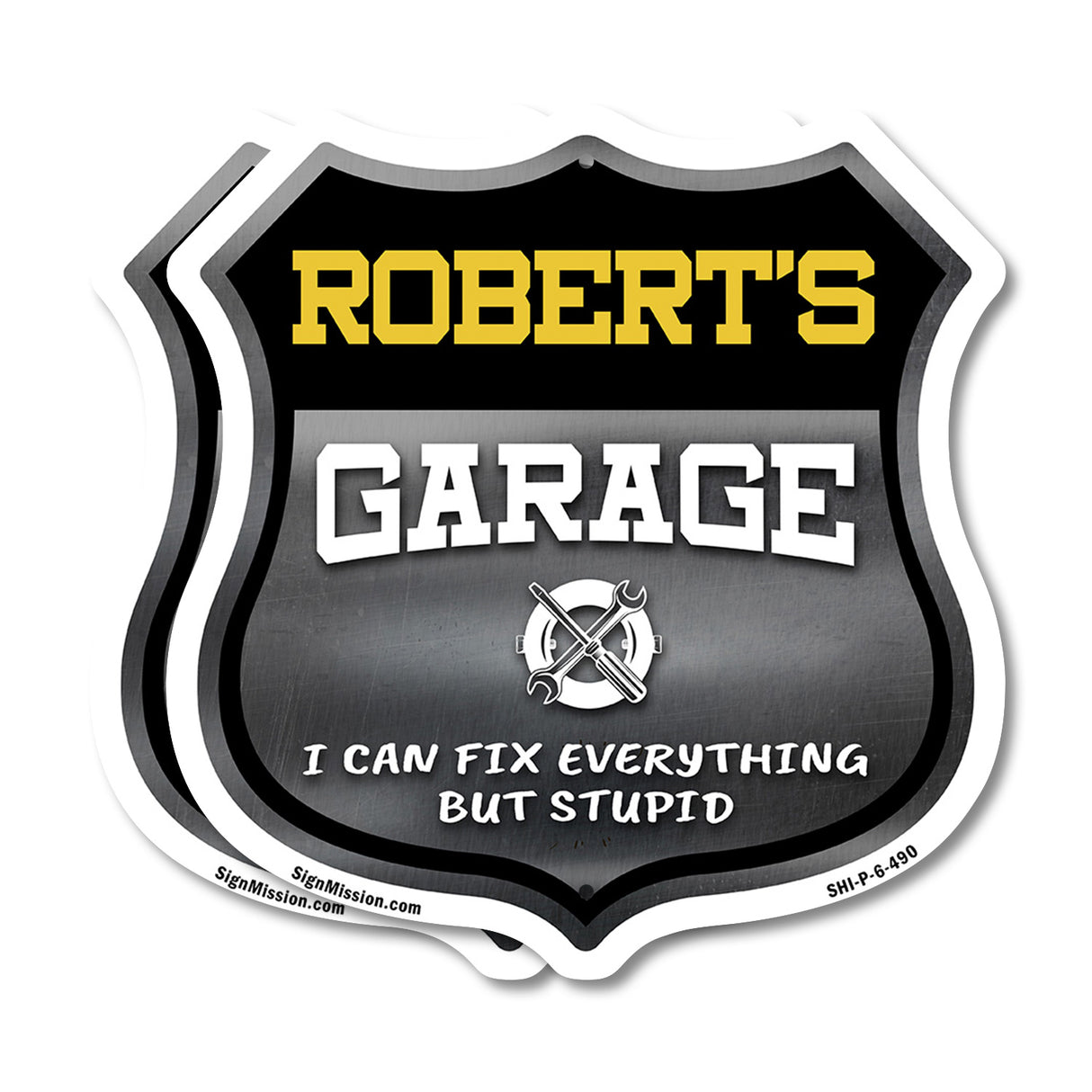 Robert's Garage I Can Fix Everything But Stupid