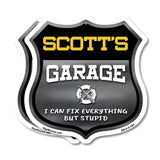 Scott's Garage I Can Fix Everything But Stupid