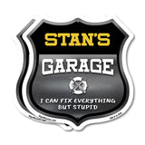 Stan's Garage I Can Fix Everything But Stupid