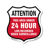 Attention This Area Under 24 Hour Live Recorded Video Surveillance