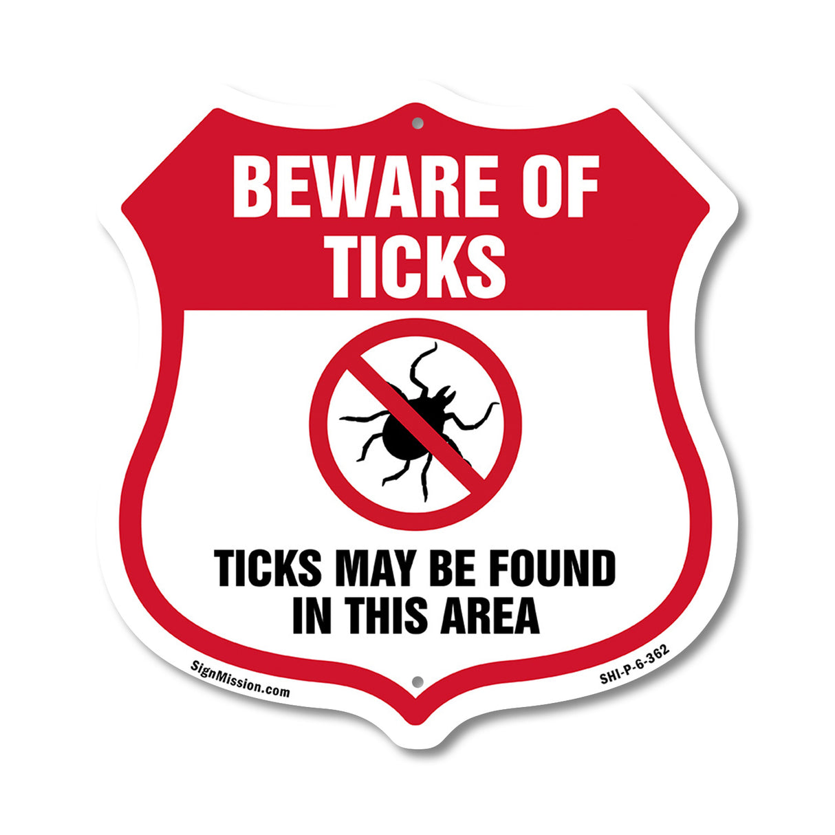 Beware Of Ticks Shield Sign Ticks May Be Found In This Area