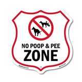 Dog Poop Shield Sign No Poop & Pee Zone