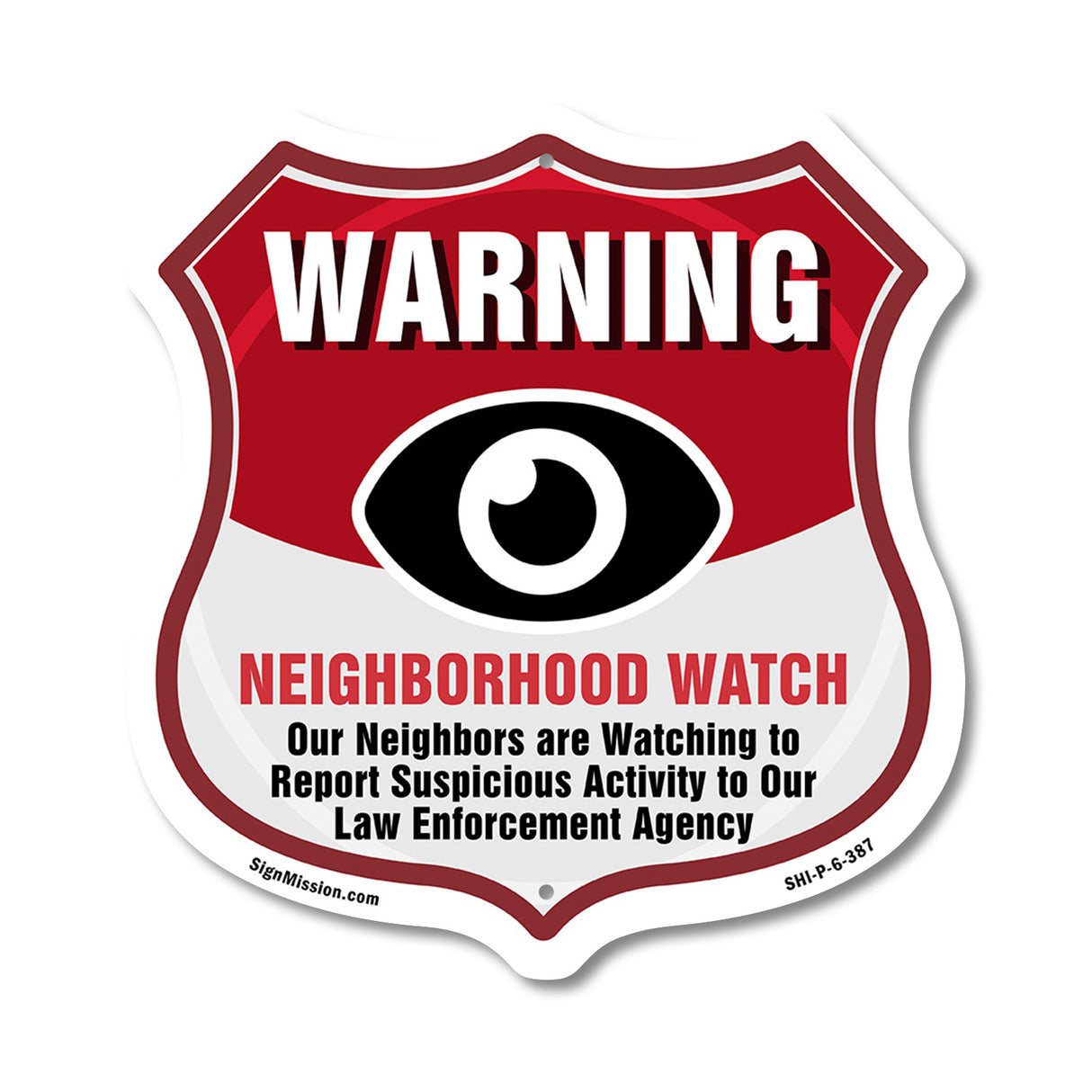Neighborhood Crime Watch Warning Our Neighbors Are Watching To Report Suspicious Activity To Our Law Enforcement Agency
