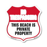 No Trespassing Shield Sign This Beach Is Private Property