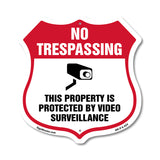 No Trespassing Shield Sign This Property Is Protected By Video Surveillance