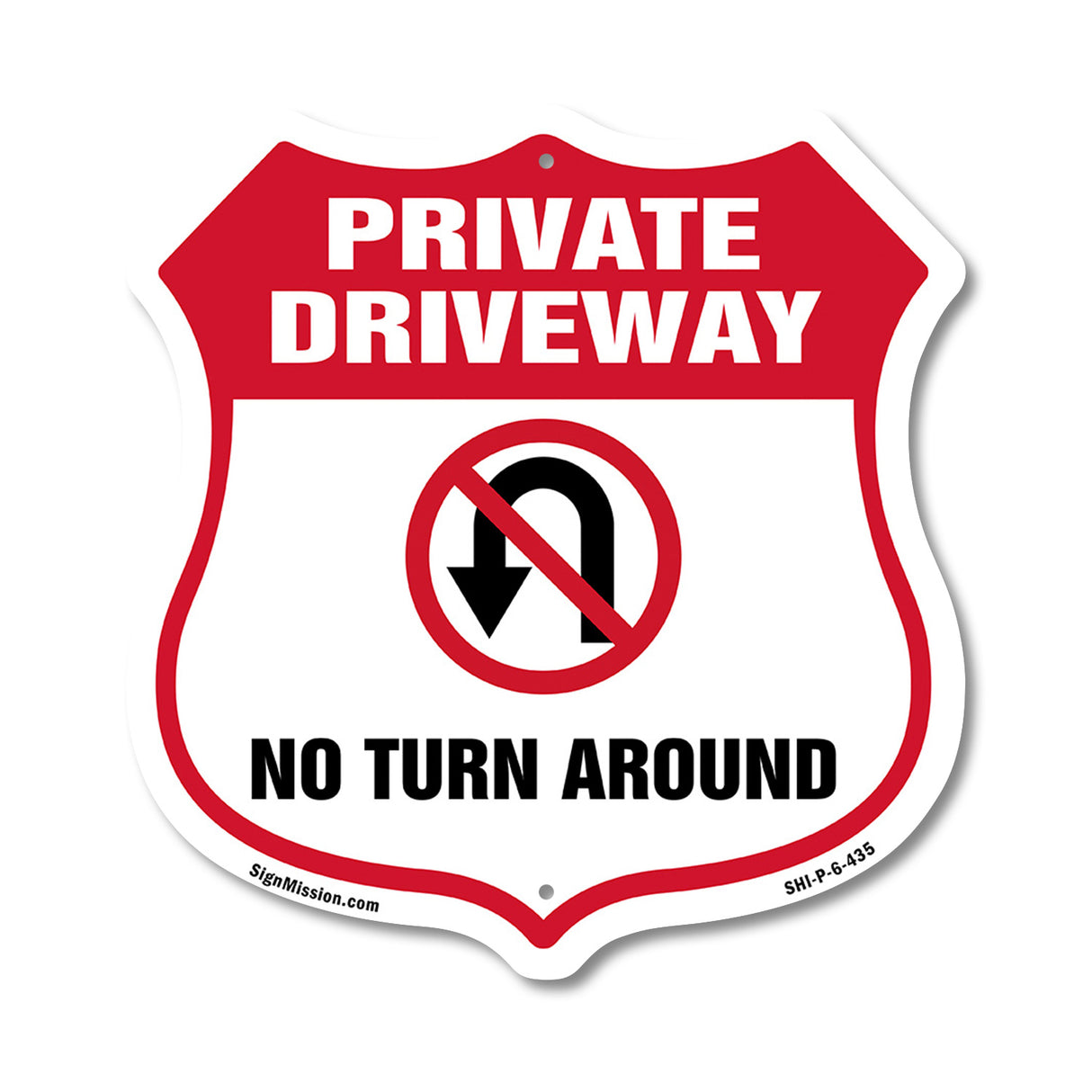 Private Driveway Shield Sign No Turn Around