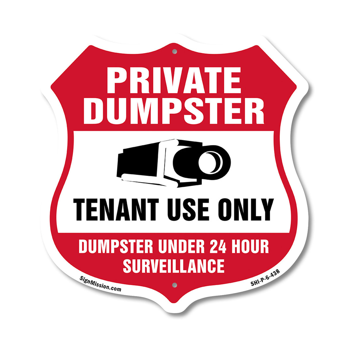 Private Dumpster Shield Sign Tenant Use Only Dumpster Under 24 Hour Surveillance