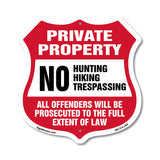 Private Property No Hunting Hiking Trespassing. Violators Will Be Prosecuted To The Full Extent Of Law