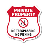 Private Property Shield Sign No Trespassing No Fishing