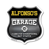 Alfonso's Garage I Can Fix Everything But Stupid