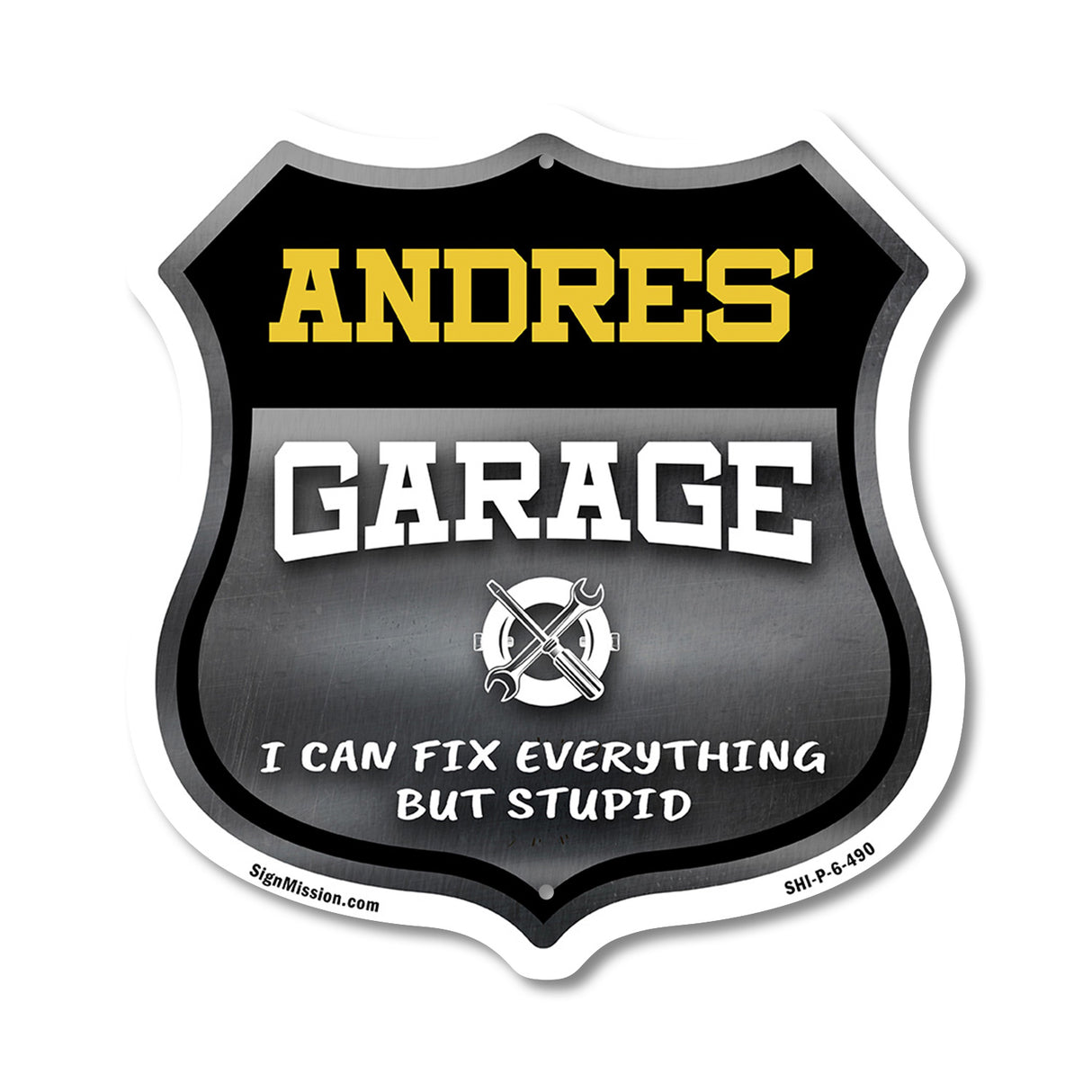 Andres's Garage I Can Fix Everything But Stupid