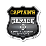 Captain's Garage I Can Fix Everything But Stupid