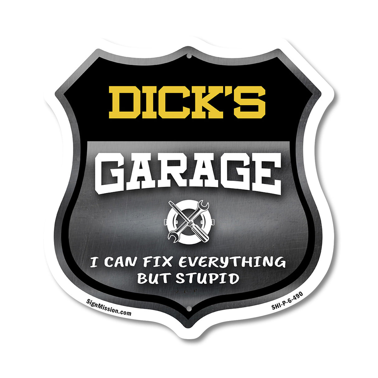 Dick's Garage I Can Fix Everything But Stupid