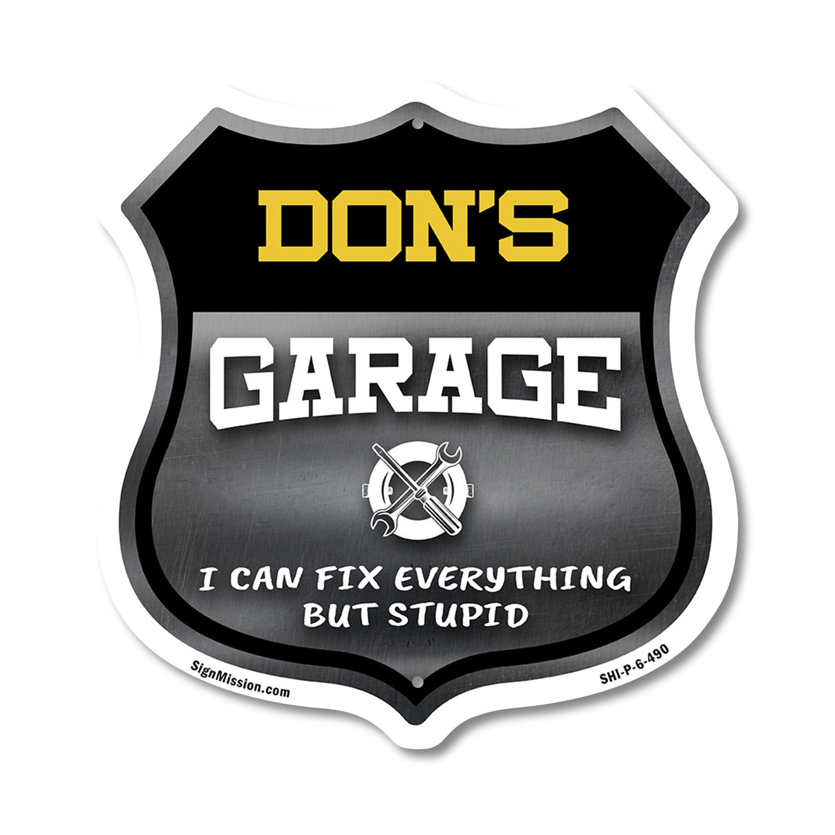 Don's Garage I Can Fix Everything But Stupid