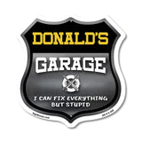 Donald's Garage I Can Fix Everything But Stupid