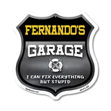 Fernando's Garage I Can Fix Everything But Stupid