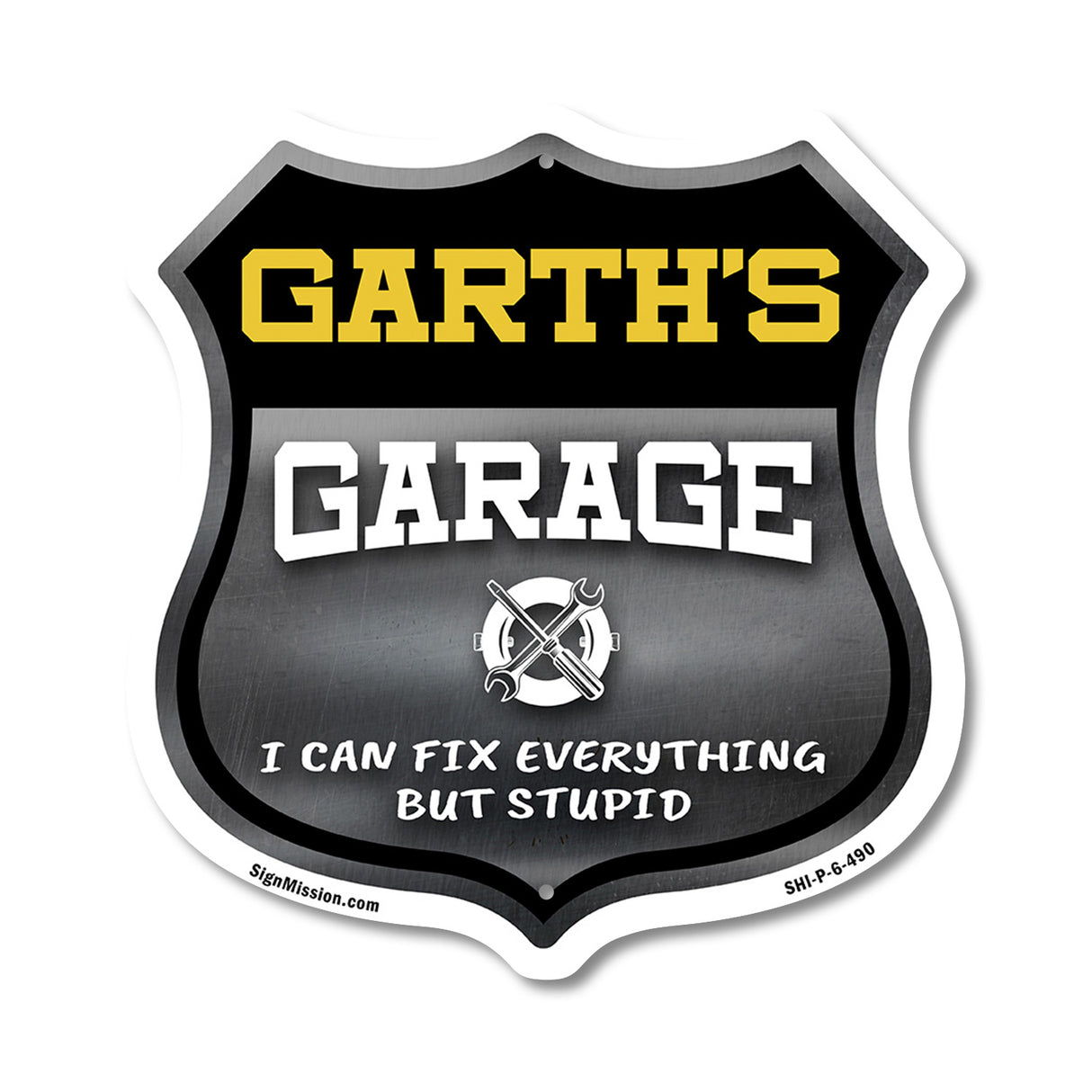 Garth's Garage I Can Fix Everything But Stupid