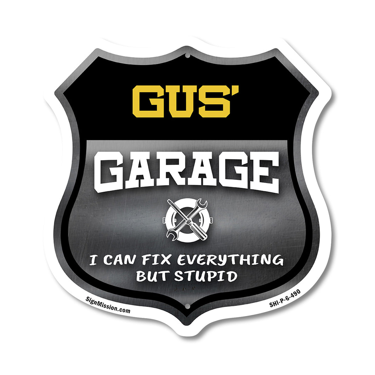 Gus's Garage I Can Fix Everything But Stupid