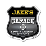 Jake's Garage I Can Fix Everything But Stupid