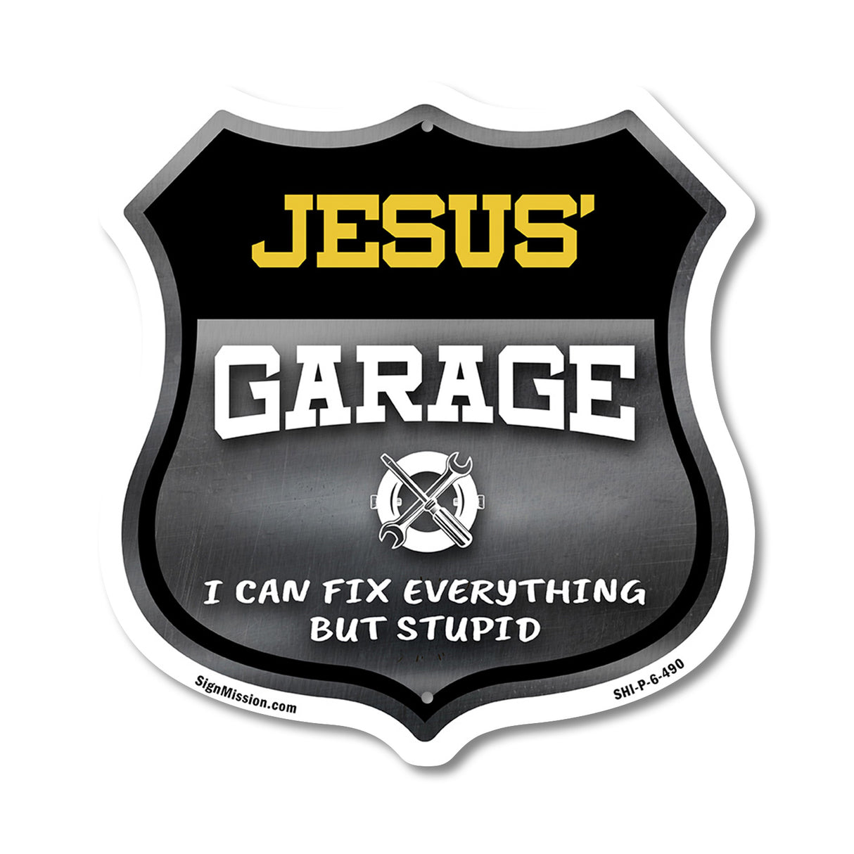 Jesus's Garage I Can Fix Everything But Stupid