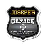 Joseph's Garage I Can Fix Everything But Stupid
