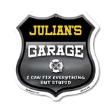 Julian's Garage I Can Fix Everything But Stupid