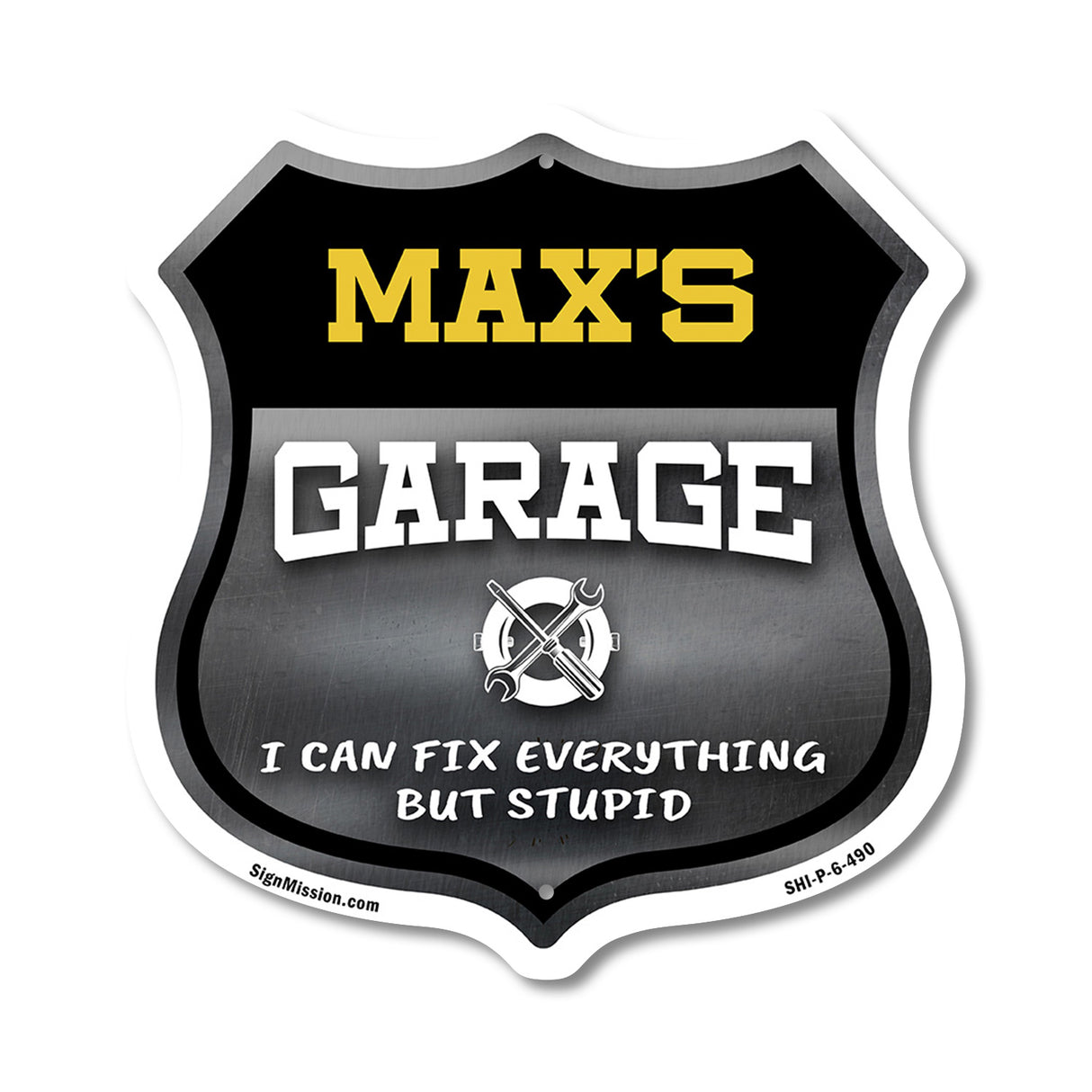 Max's Garage I Can Fix Everything But Stupid