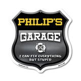 Philip's Garage I Can Fix Everything But Stupid