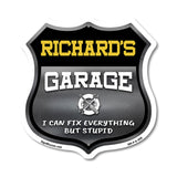 Richard's Garage I Can Fix Everything But Stupid