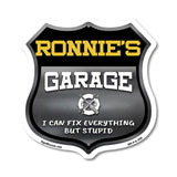 Ronnie's Garage I Can Fix Everything But Stupid
