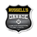 Russell's Garage I Can Fix Everything But Stupid