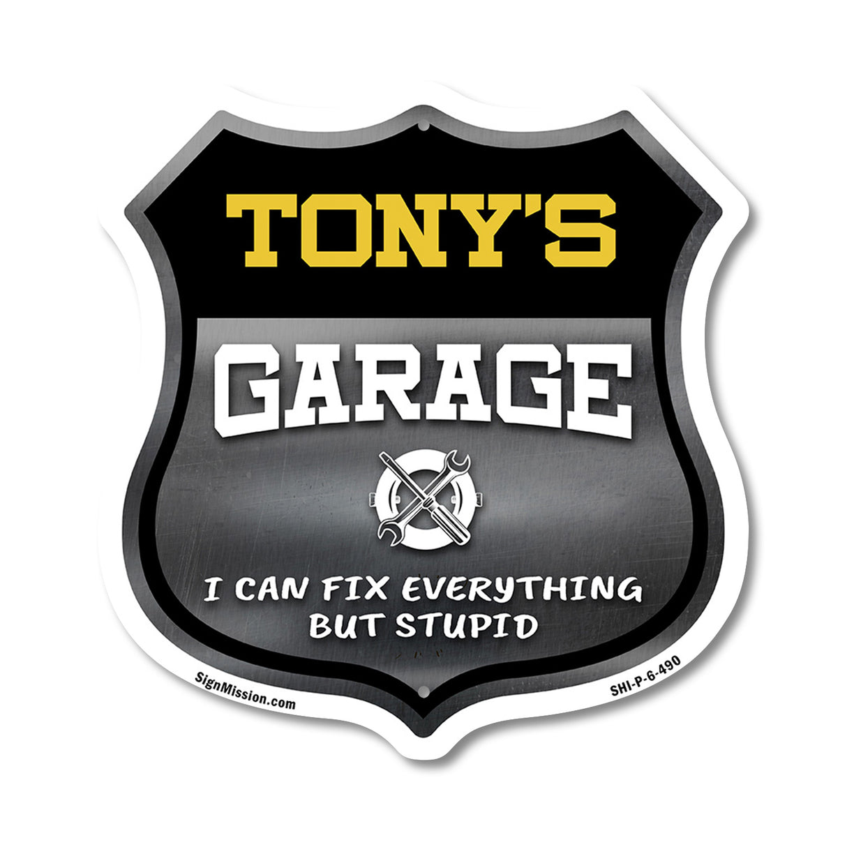 Tony's Garage I Can Fix Everything But Stupid