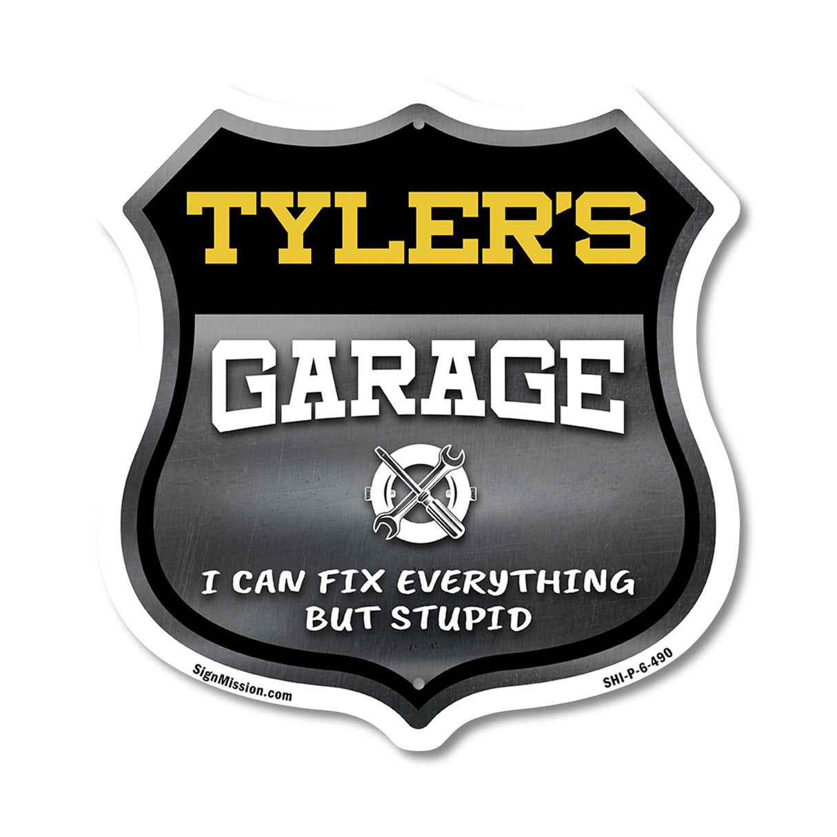 Tyler's Garage I Can Fix Everything But Stupid