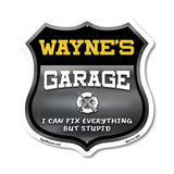 Wayne's Garage I Can Fix Everything But Stupid