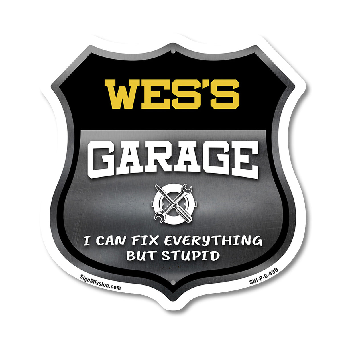 Wes's Garage I Can Fix Everything But Stupid