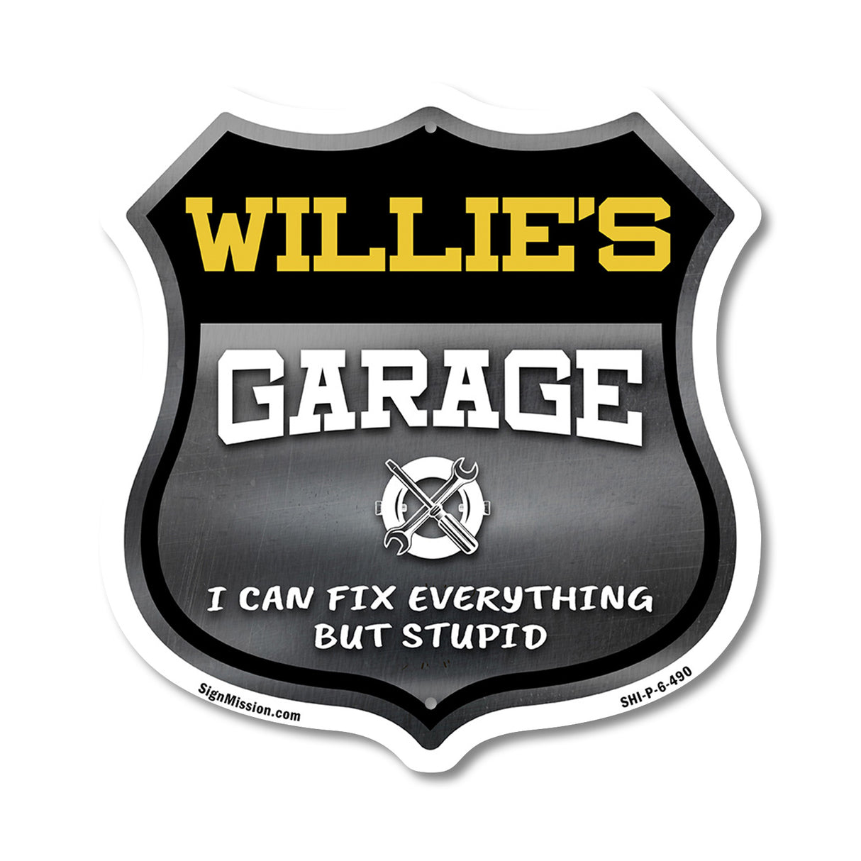 Willie's Garage I Can Fix Everything But Stupid