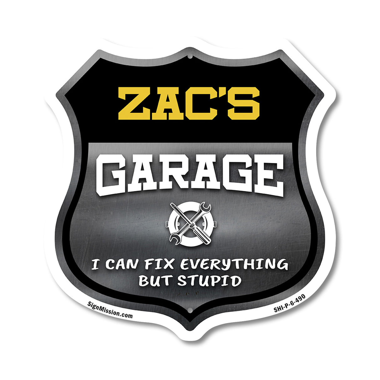 Zac's Garage I Can Fix Everything But Stupid