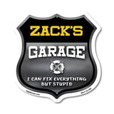 Zack's Garage I Can Fix Everything But Stupid