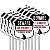 Beware Of Parrot Not Responsible For Injury Or Death