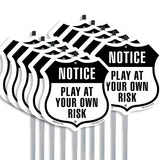 Notice Play at Your Own Risk