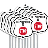 Be Prepared To Stop