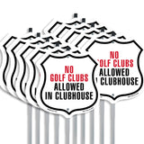 No Golf Clubs Allowed In Clubhouse
