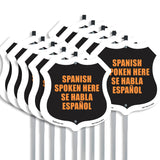 Spanish Spoken Here Bilingual English / Spanish