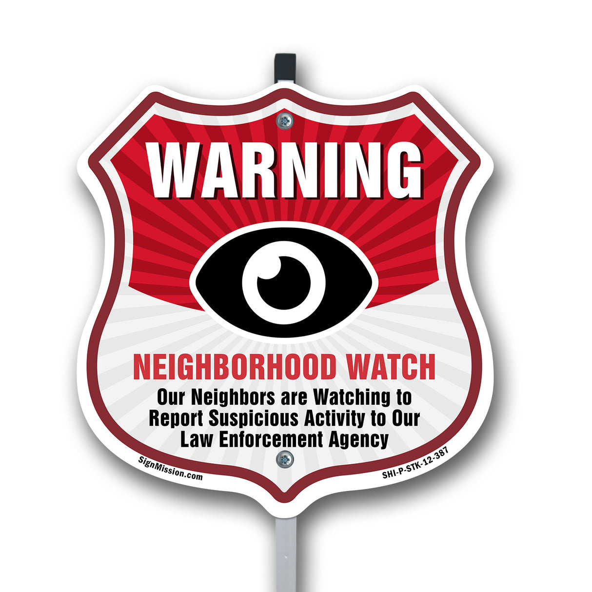 Neighborhood Crime Watch Warning Our Neighbors Are Watching To Report Suspicious Activity To Our Law Enforcement Agency