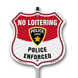 No Loitering Shield Sign Police Enforced. Police Department