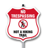 No Trespassing Shield Sign Not A Hiking Trail